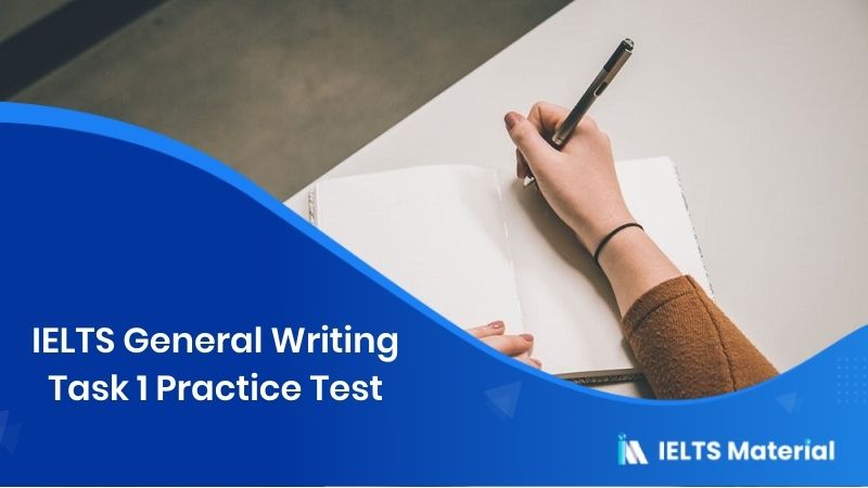 IELTS General Writing Task 1 Practice Tests