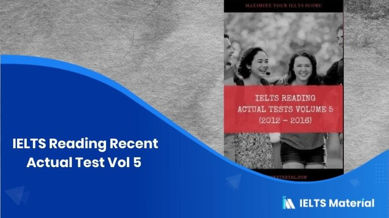 IELTS Reading Recent Actual Test Vol 5 (Ebook)