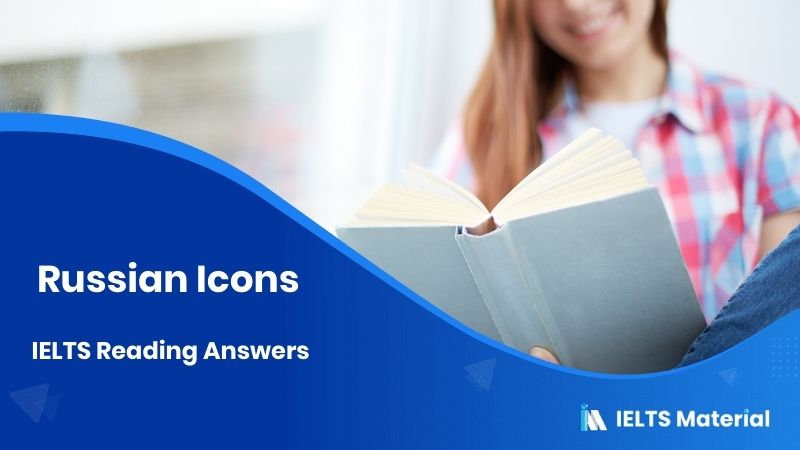 Russian Icons – IELTS Reading Answers