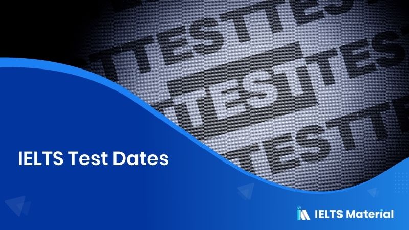 IELTS Test Dates 2021