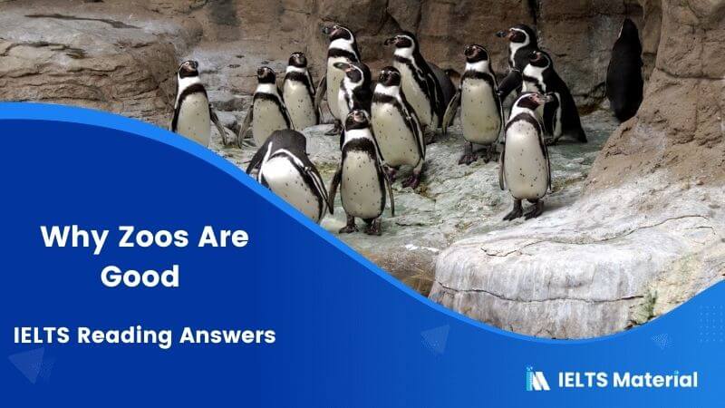  Why Zoos Are Good IELTS Reading Answers IELTSMaterial