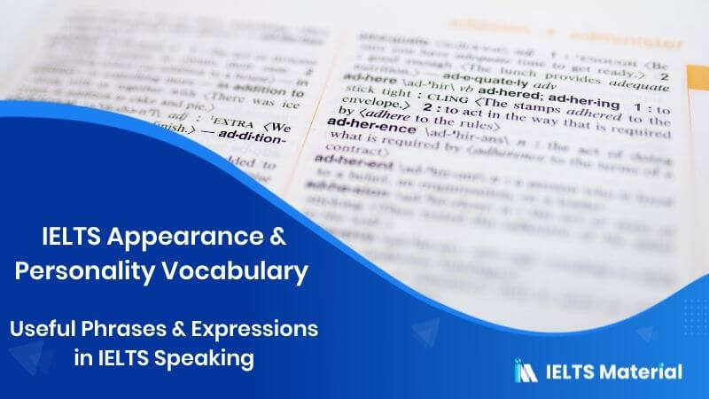 IELTS Appearance & Personality Vocabulary : Useful Phrases & Expressions in IELTS Speaking