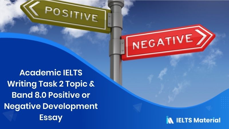 Scientists say that in the future humanity will speak the same language – IELTS Writing Task 2 Positive/Negative Essay