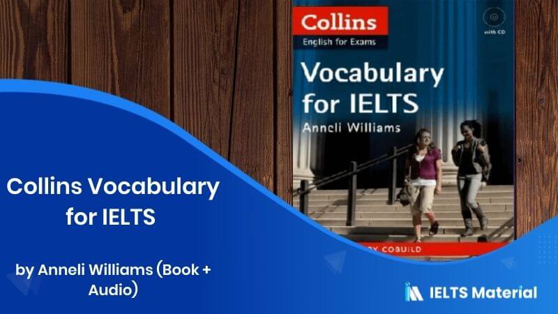 Collins Vocabulary for IELTS by Anneli Williams (Book + Audio)