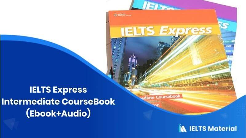 IELTS Express Intermediate CourseBook (Ebook+Audio)