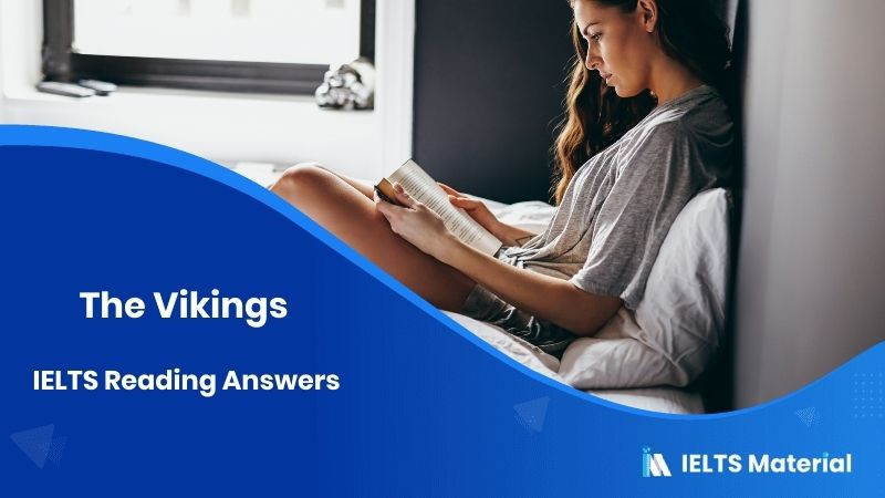 The Vikings IELTS Reading Answers