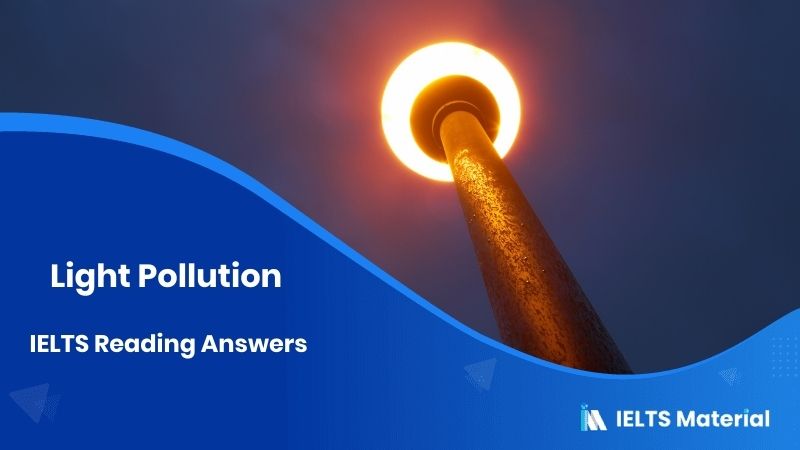 Light Pollution – IELTS Reading Answers