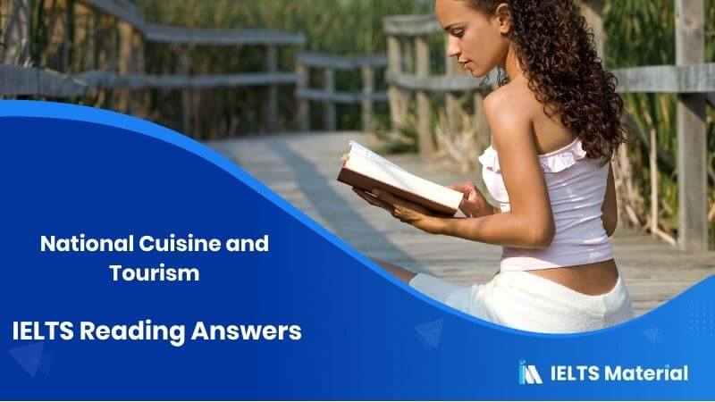 National Cuisine and Tourism – IELTS Reading Answers