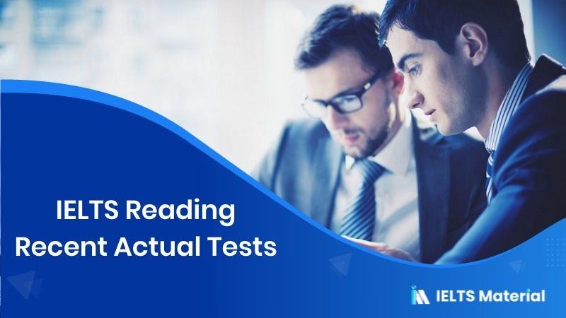 IELTS Reading Recent Actual Tests 2021