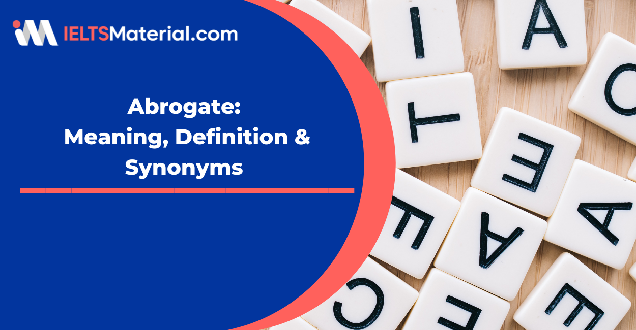Abrogate: Meaning, Definition & Synonyms 