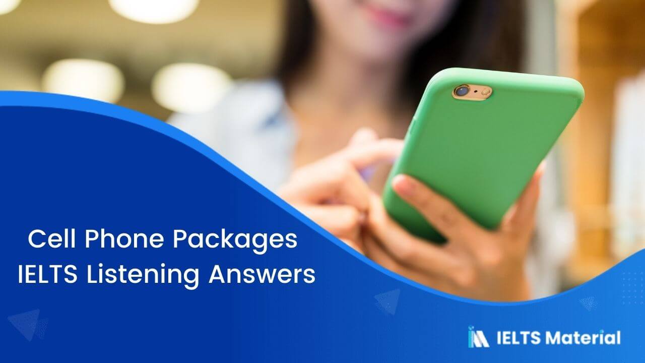 cell-phone-packages-ielts-listening-answers-ieltsmaterial