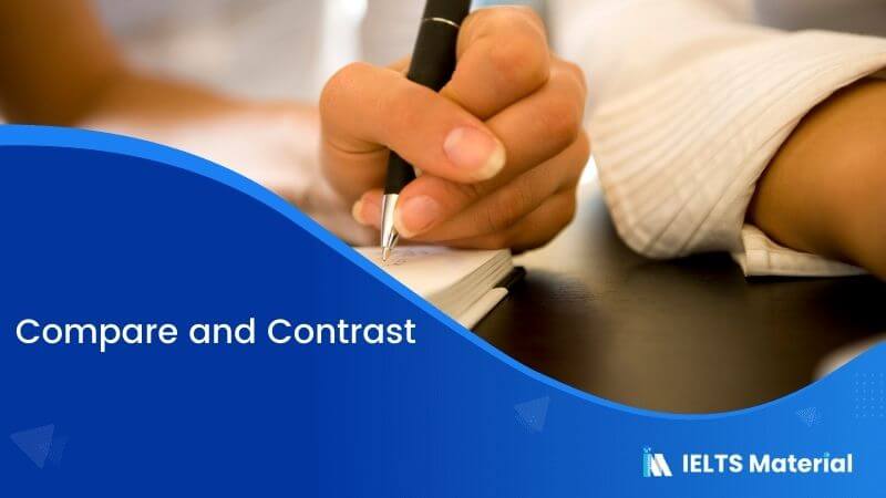 IELTS Academic Writing Task 1 : Compare and Contrast
