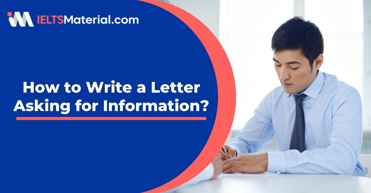 How to Write a Letter Asking for Information?