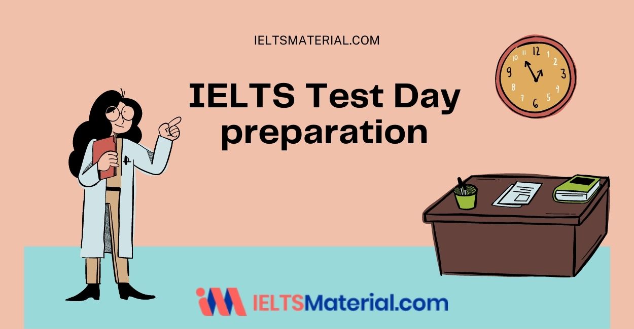 IELTS Test Day preparation