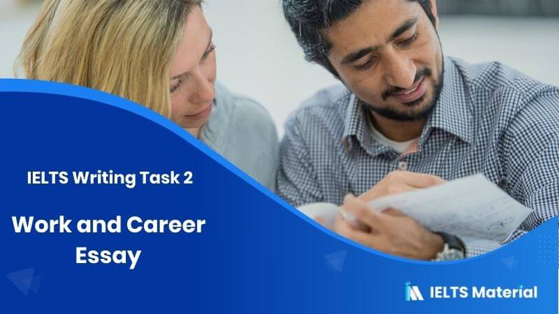 5 April: IELTS Writing Task 2 Topic - Many believe that the goal of one's  career should be to pursue a passion while others feel it is merely a way  to earn