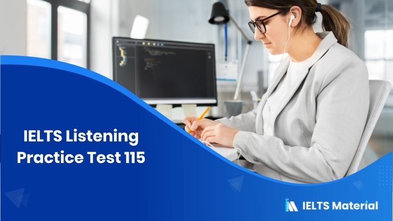 IELTS Listening Practice Test 115