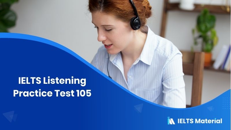 IELTS Listening Practice Test 105