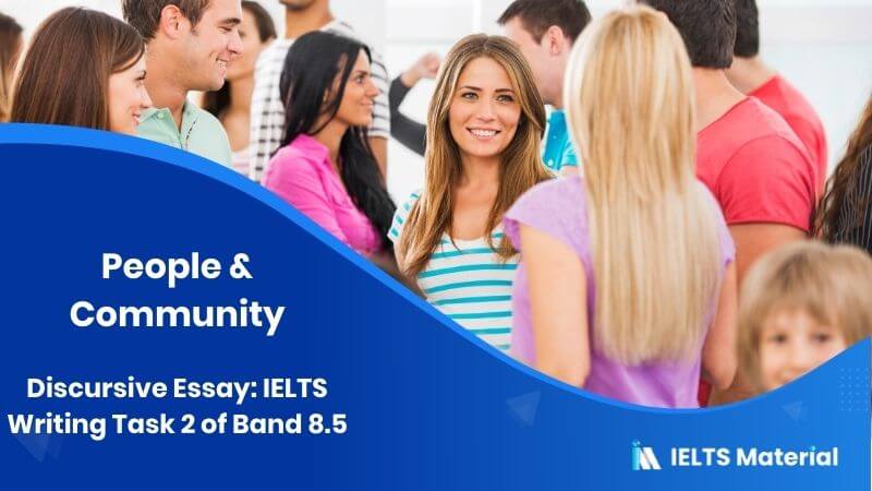 IELTS Writing Task 2 Discursive Essay Topic: Support people who need it in the local community