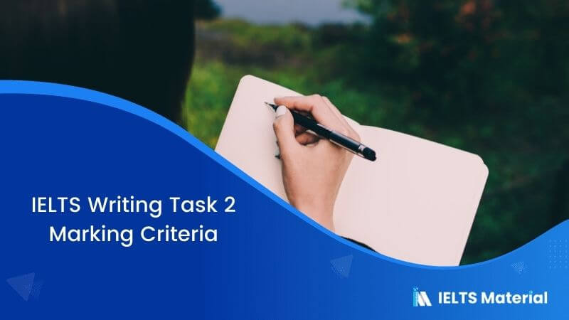 IELTS Writing Task 2 Marking Criteria