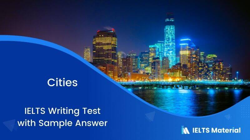 People living in large cities today face many problems in their everyday life – IELTS Writing Task 2