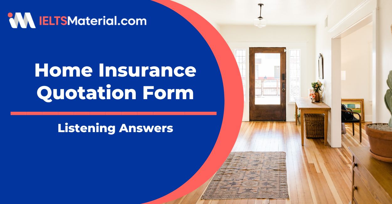 Home Insurance Quotation Form Listening Answers
