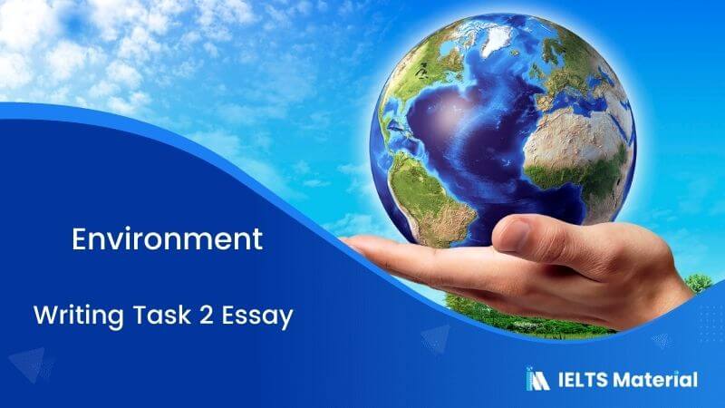 environment topic essay for ielts