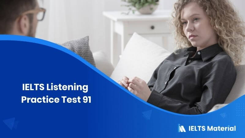 IELTS Listening Practice Test 91