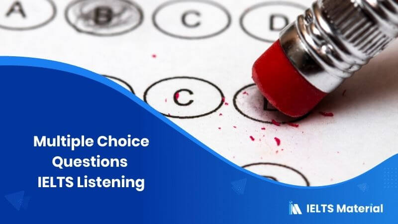 Multiple Choice Questions - IELTS Listening - IELTS Materials And ...