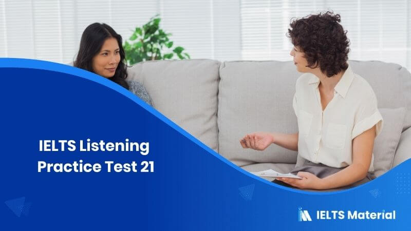 IELTS Listening Practice Test 21