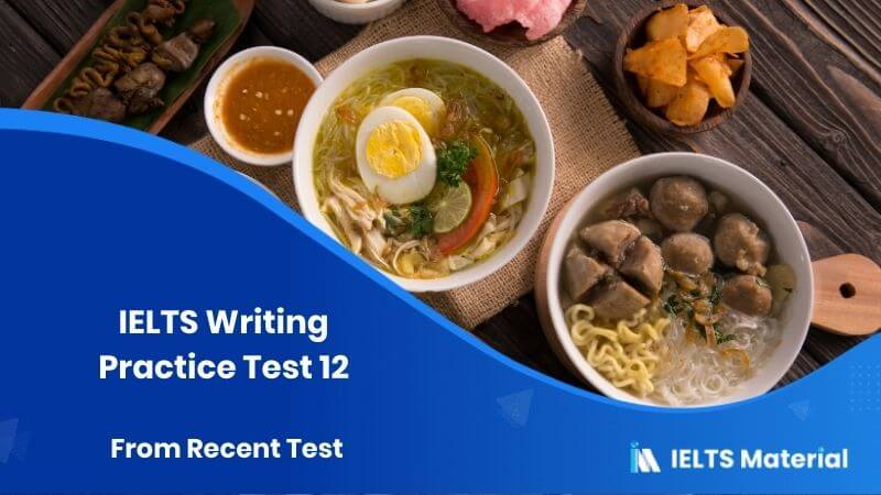 Traditional food is undergoing great changes – IELTS Writing Task 2 Practice Test 12