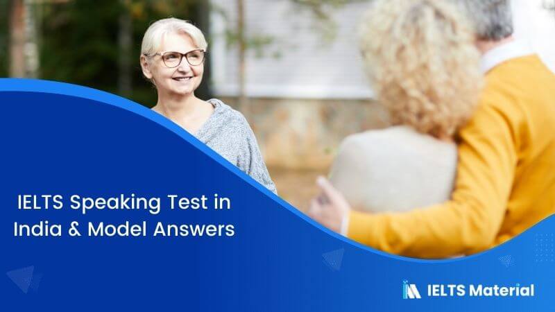 IELTS Speaking Actual Test in India & Model Answers