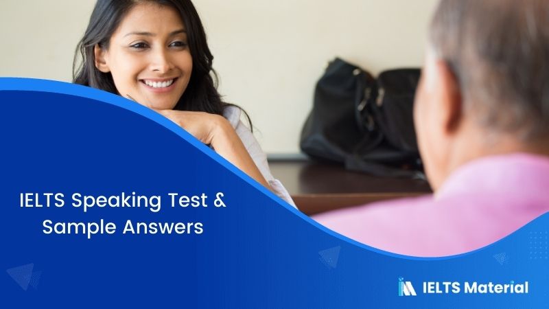 IELTS Speaking Test in the US – July 2017 & Sample Answers