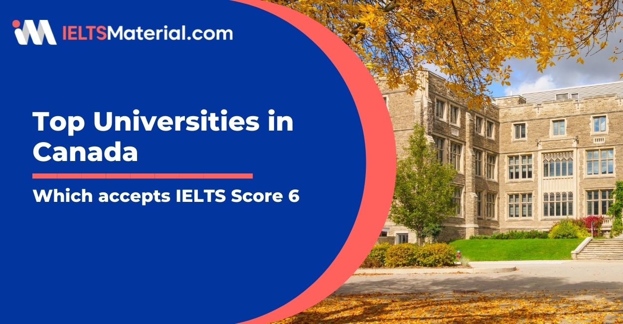 Top 15 Universities in Canada which accepts IELTS Score 6