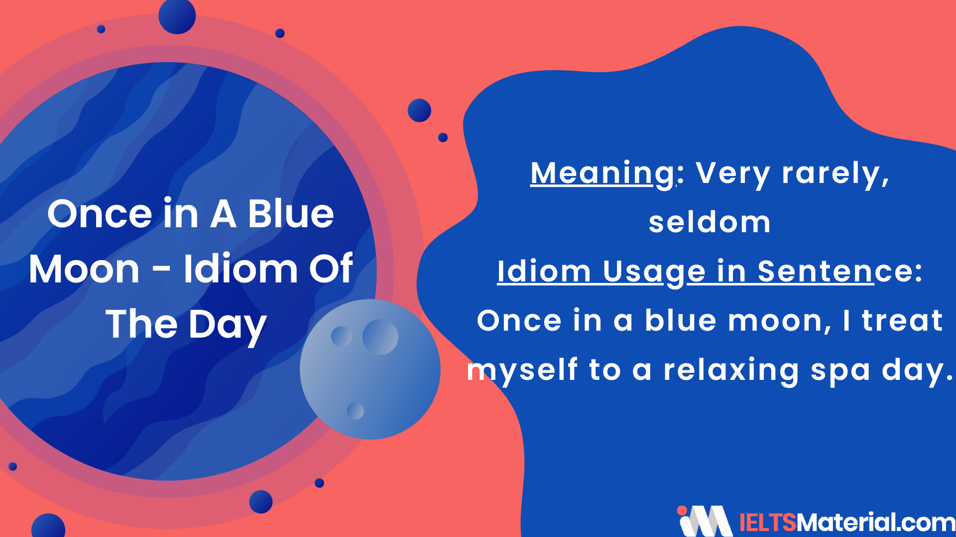 Once in a Blue Moon Idiom: Meaning, Definition & Synonyms
