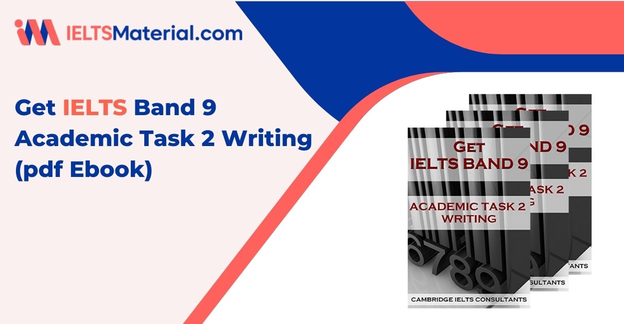 Get IELTS Band 9 Academic Task 2 Writing (pdf Ebook) by Cambridge IELTS Consultants