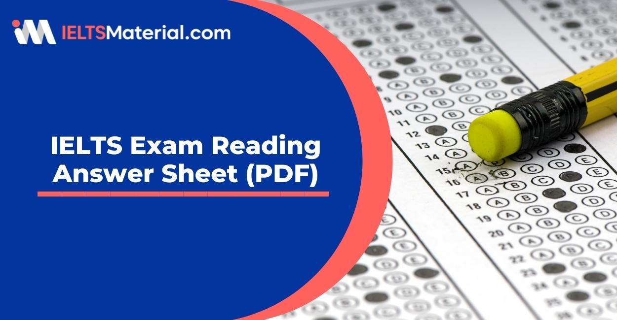 IELTS Exam Reading Answer Sheet (PDF)