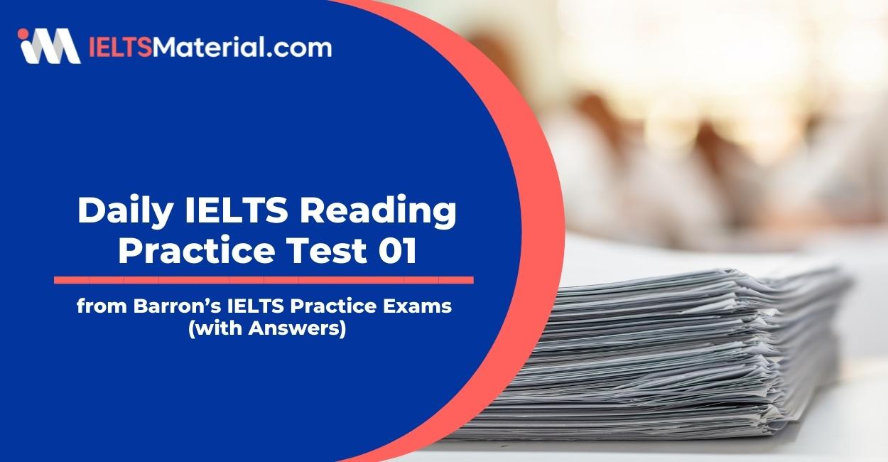IELTS Reading Practice Test 01 from Barron’s IELTS Practice Exams(with Answers) – Topic: The Value of a College Degree, Less Television, Less Violence and Aggression, Issues Affecting the Southern Resident Orcas