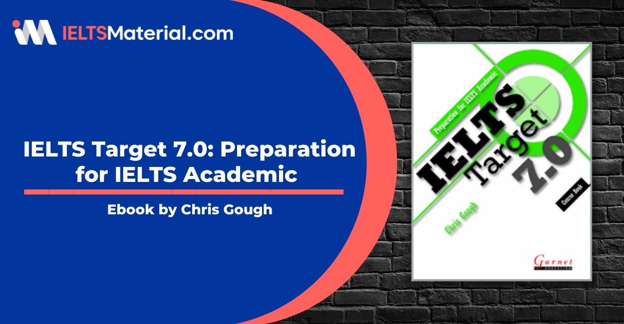 IELTS Target 7.0: Preparation for IELTS Academic Ebook – Chris Gough