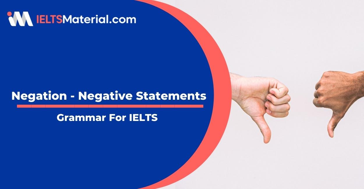 Grammar For IELTS: Negation – Negative Statements