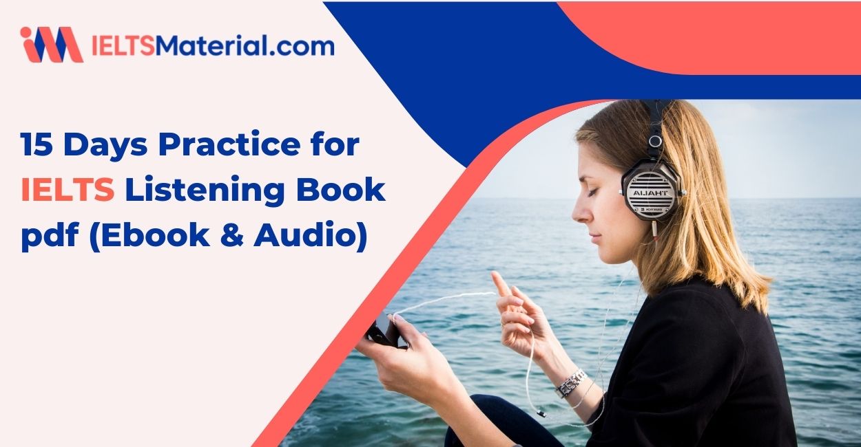 15 Days Practice for IELTS Listening Book pdf (Ebook & Audio)