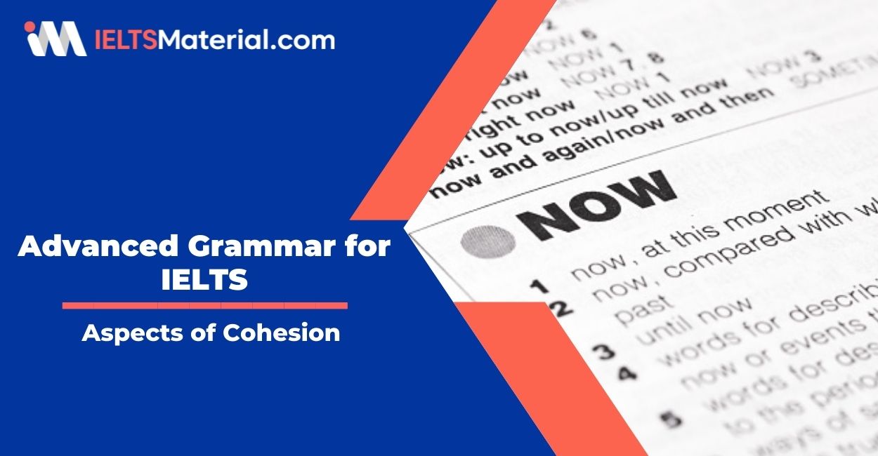 Advanced Grammar for IELTS: Aspects of Cohesion