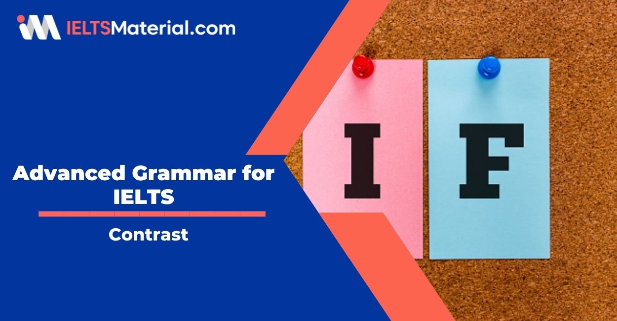 Advanced Grammar for IELTS: Contrast