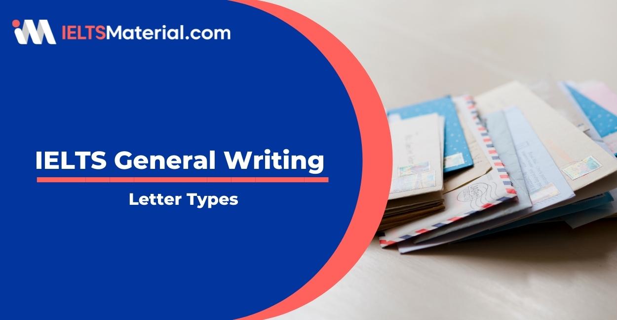 IELTS General Writing Letter Types