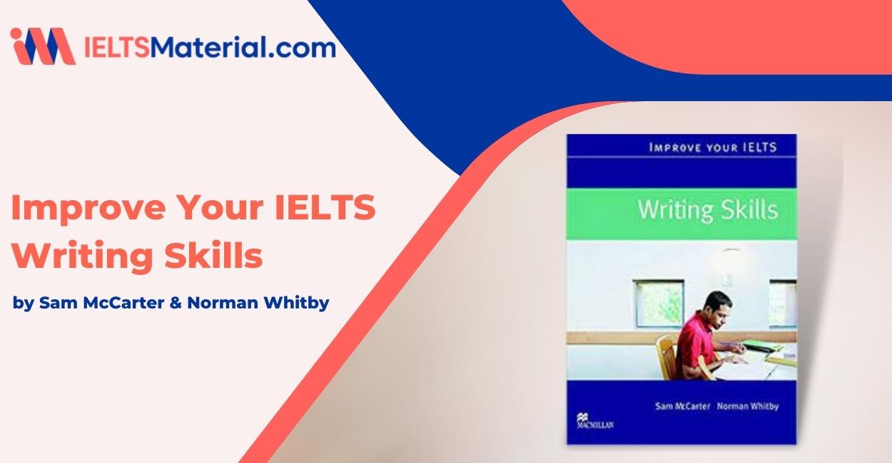 Improve Your IELTS Writing Skills by Sam McCarter – free PDF download