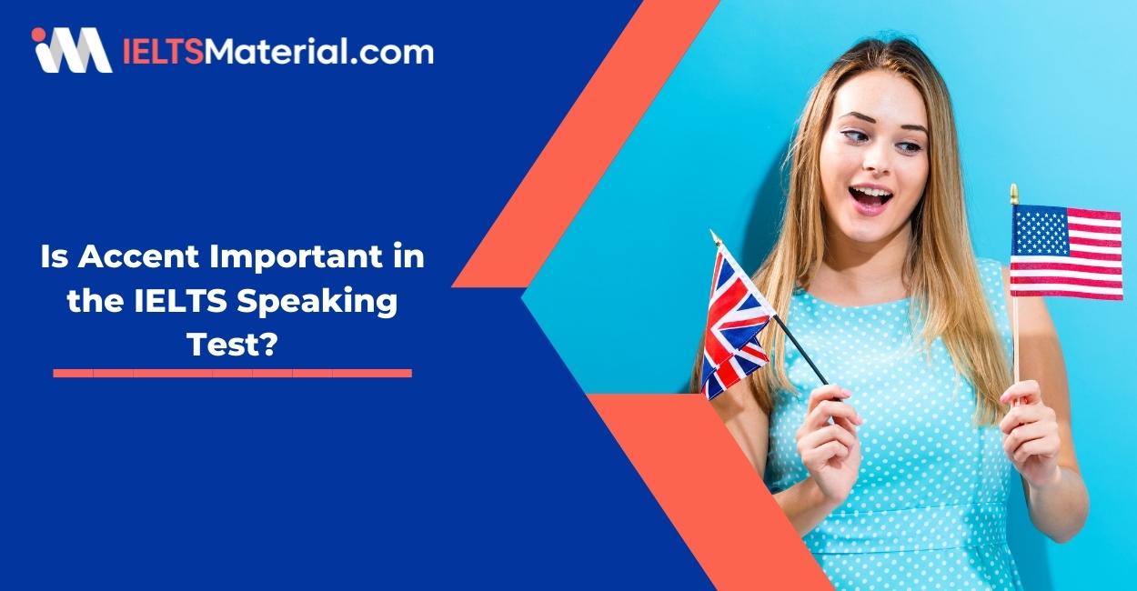 Is Accent Important in the IELTS Speaking Test?