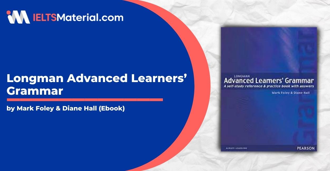 Longman Advanced Learners' Grammar Ebook - Mark Foley & Diane Hall