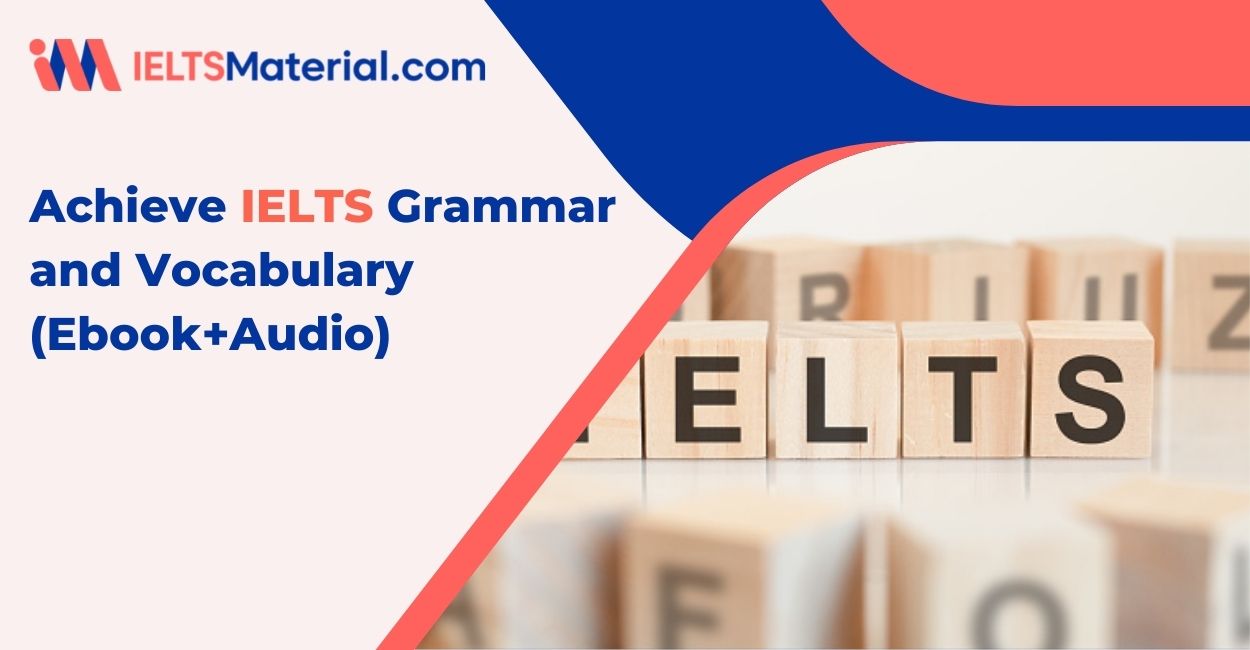 Achieve IELTS Grammar and Vocabulary (Ebook+Audio)