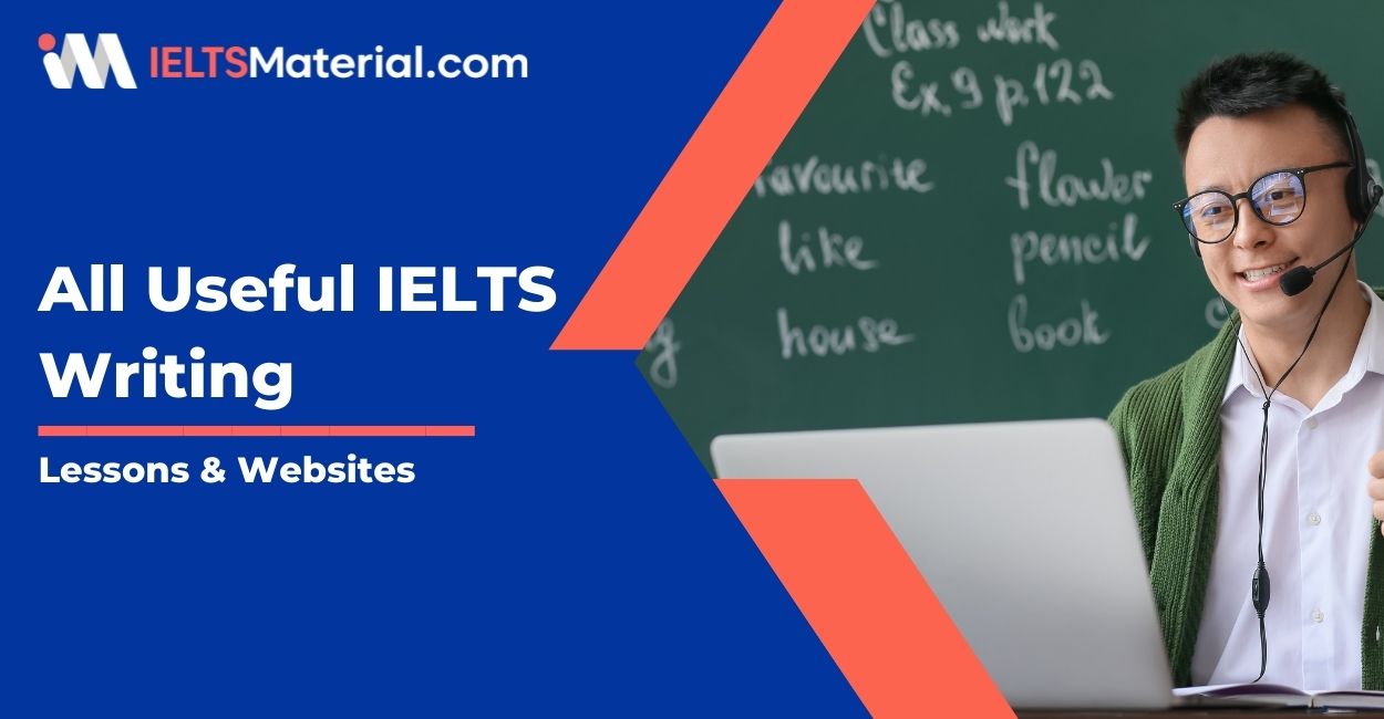 All Useful IELTS Writing Lessons & Websites