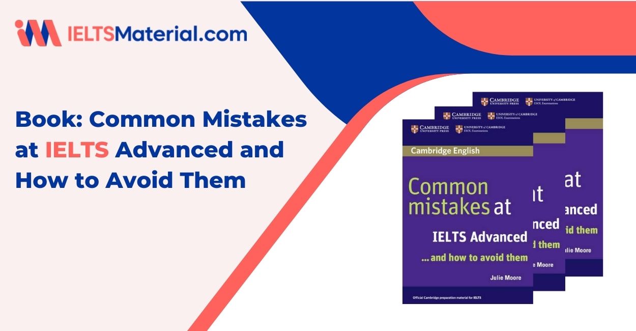 Book: Common Mistakes at IELTS Advanced and How to Avoid Them