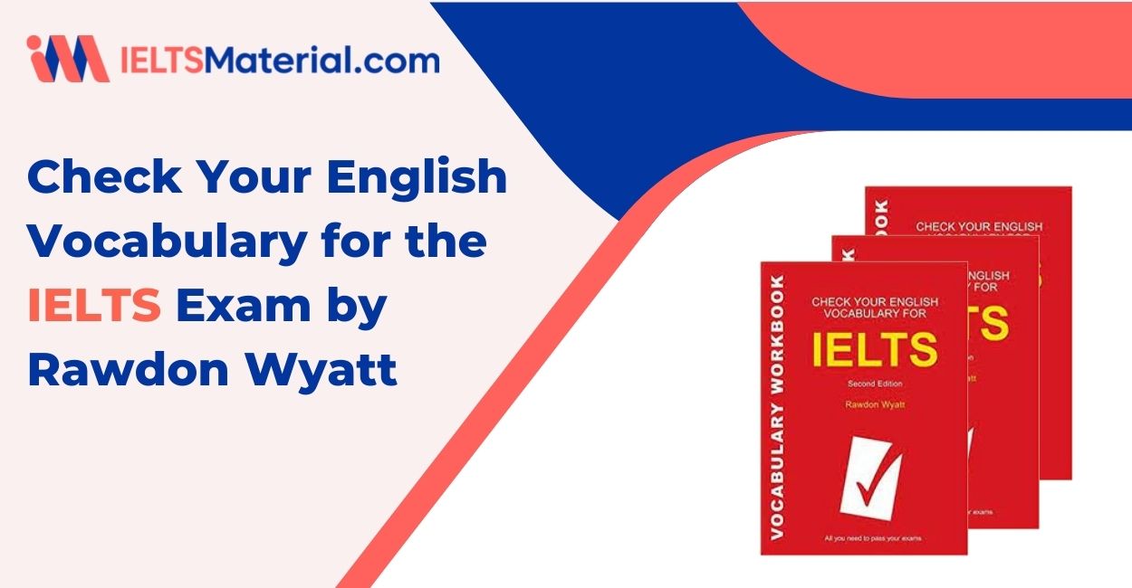 Check Your English Vocabulary for IELTS Exam by Rawdon Wyatt (Ebook)